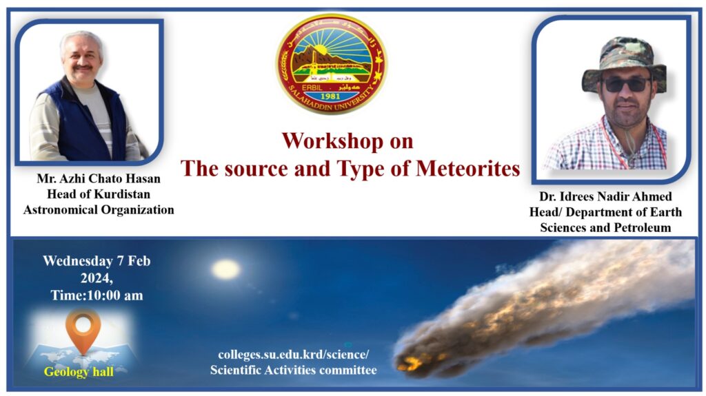 Workshop on: The source and type of Meteorites
